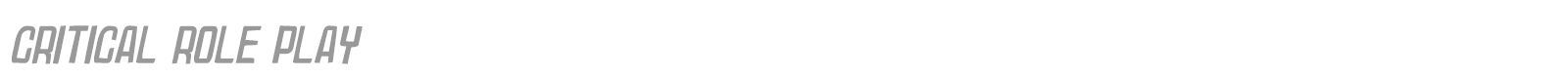 Critical Role Play font preview